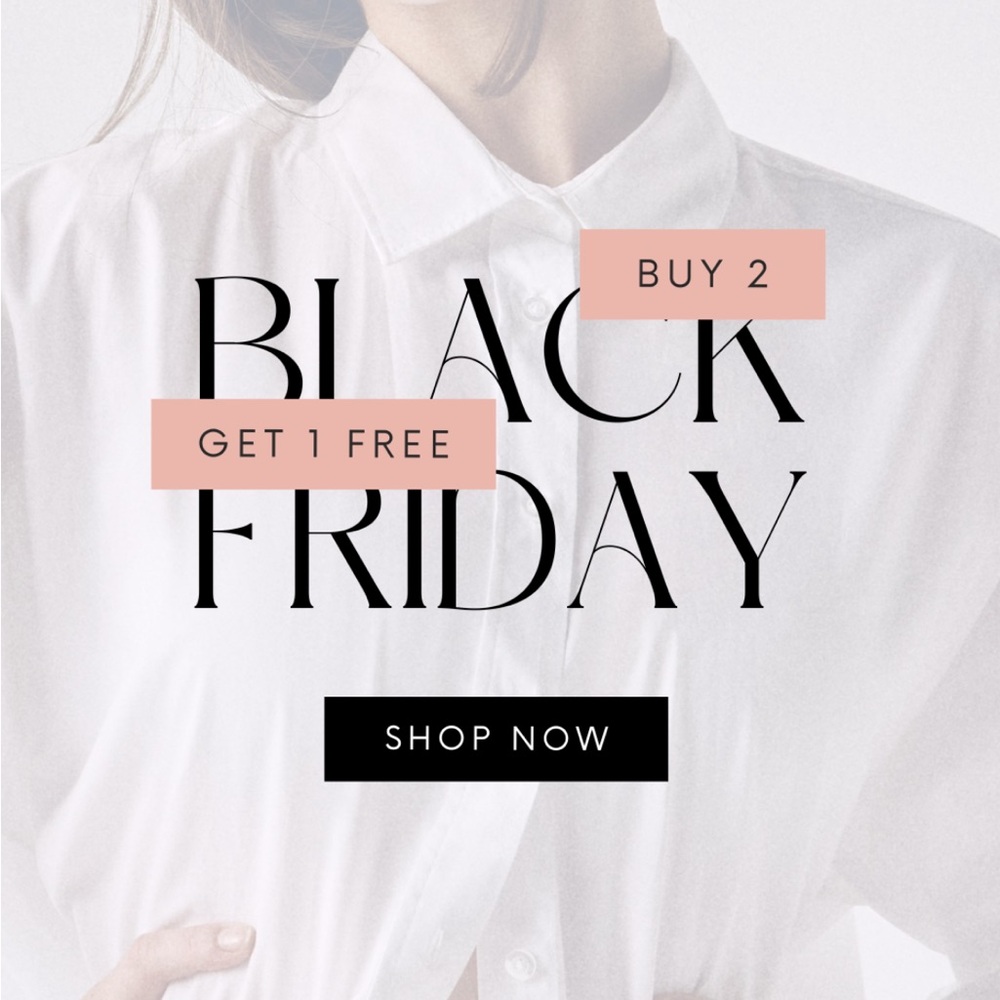 Whole Closet Buy 2, Get 1 FREE